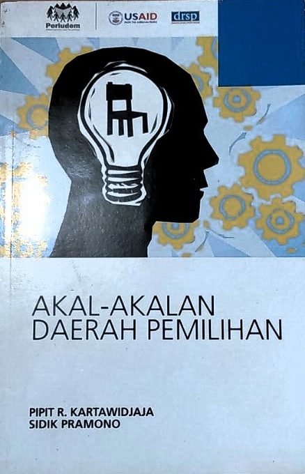 Read more about the article Akal-Akalan Daerah Pemilihan