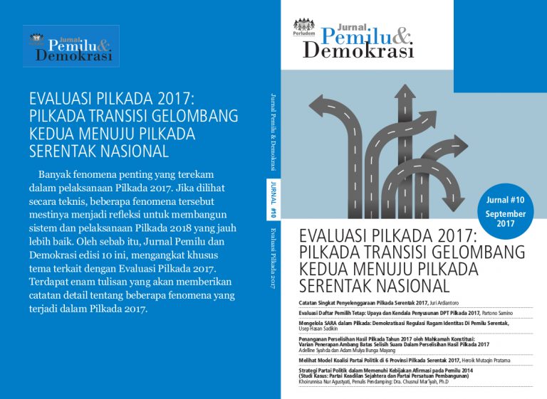 Read more about the article Jurnal 10 | Evaluasi Pilkada 2017: Pilkada Transisi Gelombang Kedua Menuju Pilkada Serentak Nasional