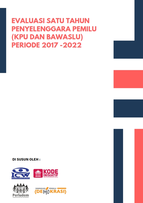 Read more about the article Hasil Evaluasi Satu Tahun KPU dan BAWASLU Periode 2017 – 2021