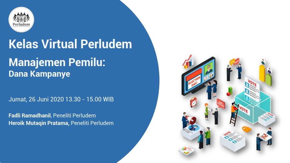Read more about the article Materi Presentasi Kelas Virtual Perludem Seri 4.09 Dana Kampanye