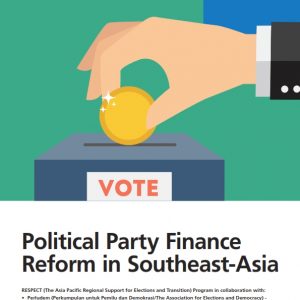 Political Party Finance Reform in Southeast-Asia