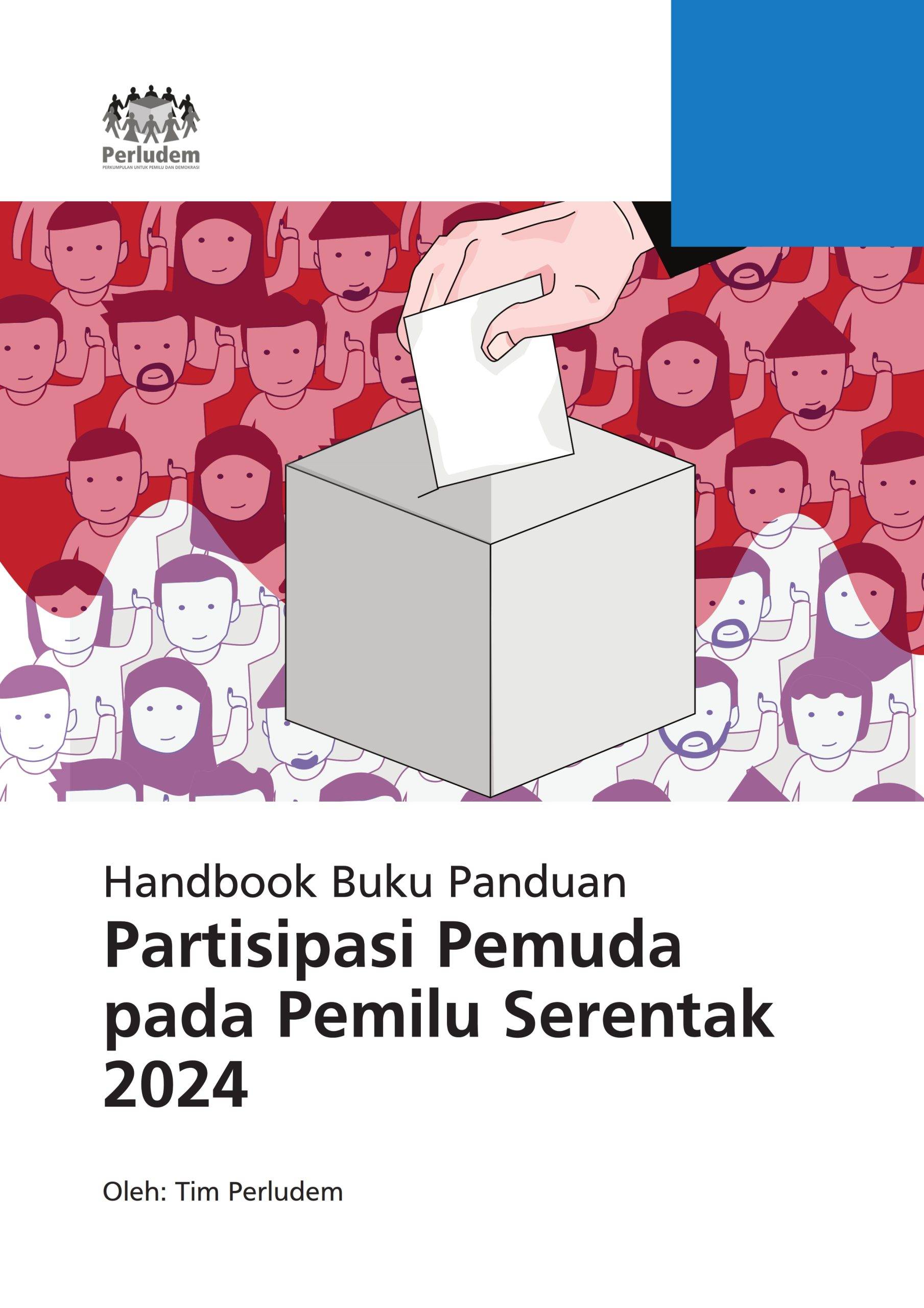 Read more about the article Buku Panduan Partisipasi Pemuda  pada Pemilu Serentak  2024