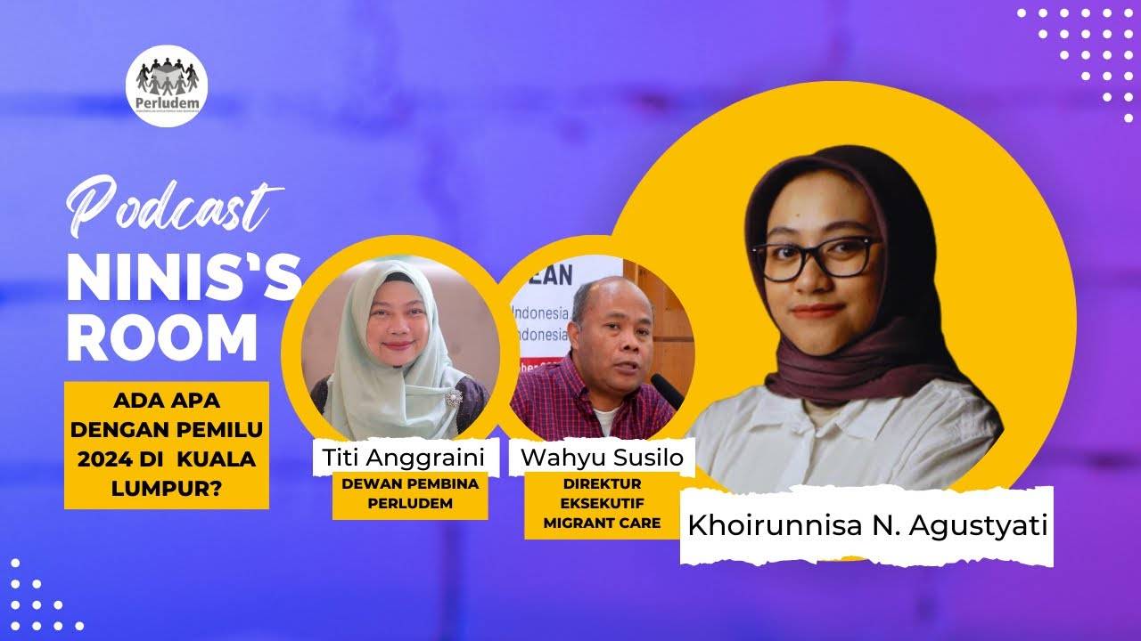 Read more about the article Episode 9 | Podcast Ninis’s Room: Ada Apa Dengan Pemilu 2024 di Kuala Lumpur?